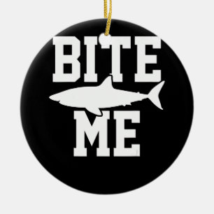 Bite Me - Shark Marine Biology Gift - Animal Ocean Ceramic Tree Decoration