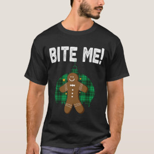 Bite Me Shirt Funny Christmas Gingerbread Man Cost