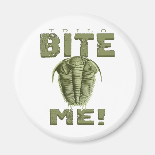 Bite Me Trilobite Magnet (Front)
