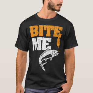 Bite Me Worm On Hook Vintage Fisherman Humor T-Shirt