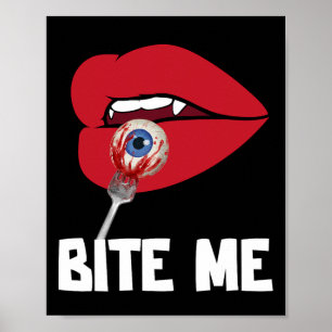 Bite Me Y Vampire Lips Halloween Party Costume  Poster
