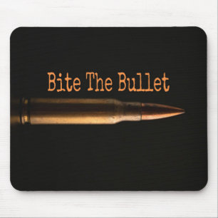 Bite The Bullet Mouse Mat