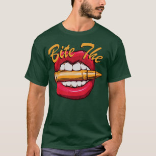 bite the bullet T-Shirt