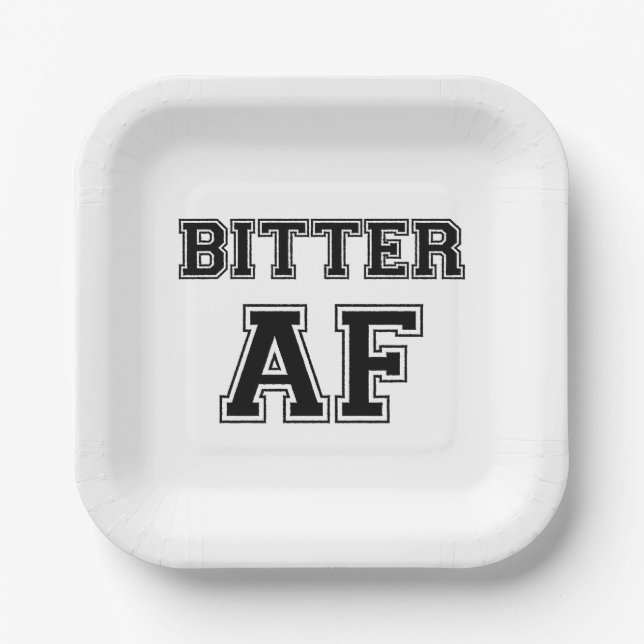 BITTER AF PAPER PLATE (Front)