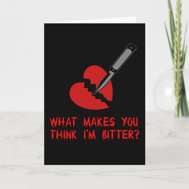 Bitter Anti-Valentine Holiday Card (Front)