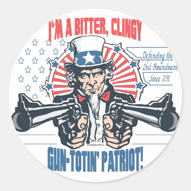 Bitter, Clingy Gun-Toting Patriot Uncle Sam Gear Classic Round Sticker (Front)