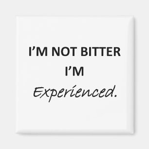 Bitter Experienced Magnet