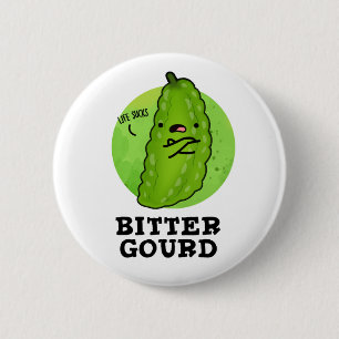 Bitter Gourd Funny Veggie Pun 6 Cm Round Badge