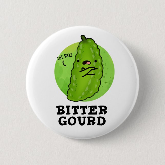 Bitter Gourd Funny Veggie Pun 6 Cm Round Badge (Front)