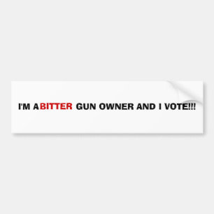 BITTER GUN OWNER BUMPER STICKER