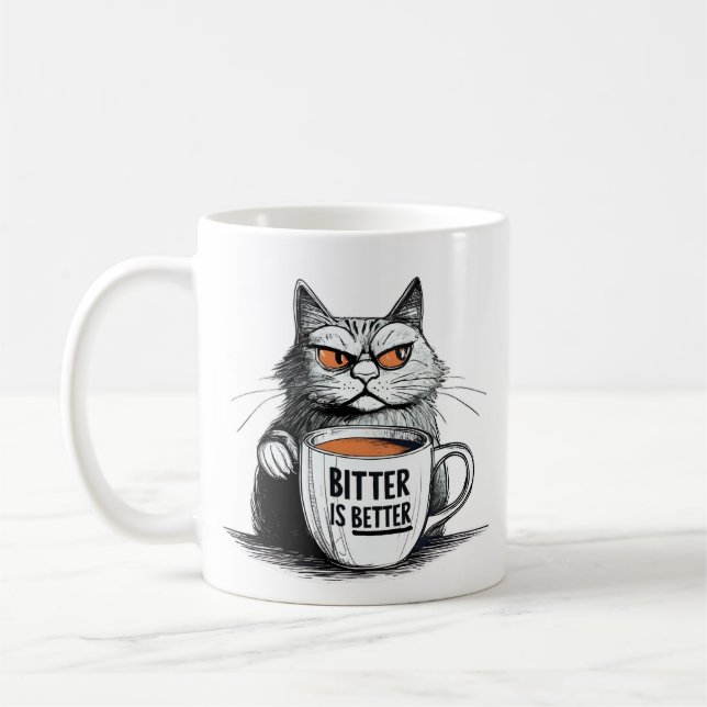 Bitter Is Better – Bold Coffee Lover Quote Design Coffee Mug (Left)