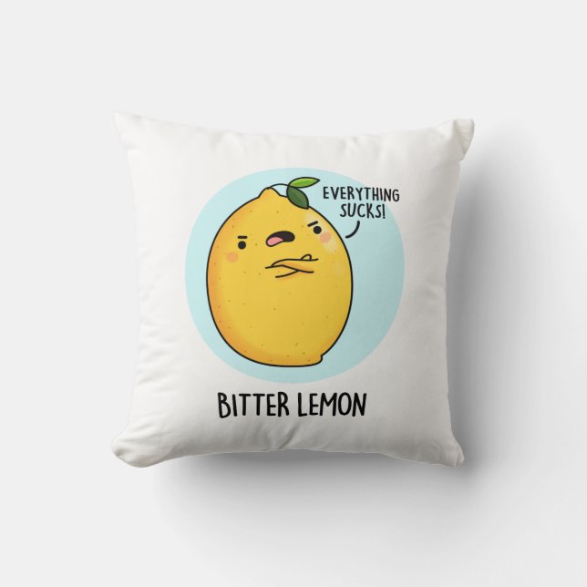 Bitter Lemon Funny Fruit Pun  Cushion (Front)