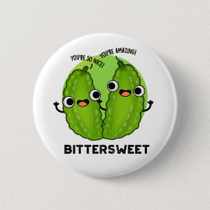 Bittersweet Funny Bitter Gourd Pun 6 Cm Round Badge