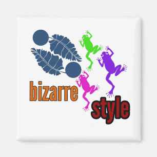 bizarre style magnet