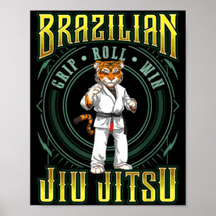 BJJ Grip Roll Win - Grappling Jiu Jitsu BJJ Tiger Poster