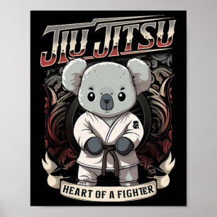 Bjj Heart Of A Fighter - Jiu Jitsu Byby Koala  Poster