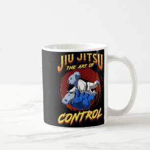 BJJ The Art Of Control - Grappling Jiu Jitsu Coffee Mug