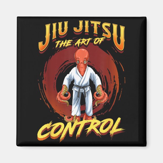 BJJ The Art Of Control - Grappling Jiu Jitsu Magnet (Front)