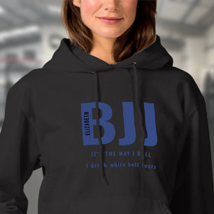 BJJ The Way I Roll Add Your Name Blue Belt Ladies Hoodie