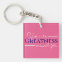BK2YS | "You are Meant for Greatness"