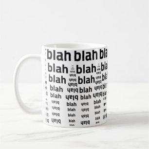Bla Bla Bla Mug   Funny Minimalist Coffee Cup