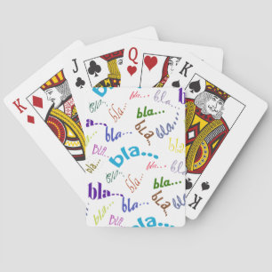 Bla, bla, bla... playing cards