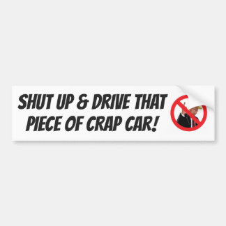 BLABBER-MOUTH-TEXTERS BUMPER STICKER "SHUT UP..."