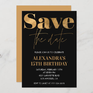 Black 15th birthday invitations Save the date Gold
