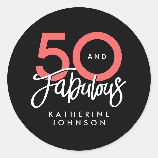 Black 50 and Fabulous Elegant 50th Birthday  Classic Round Sticker (Front)