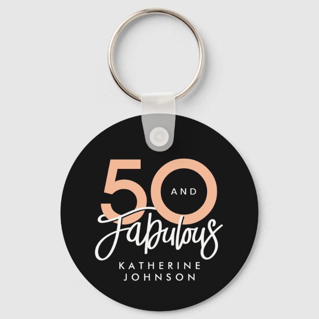 Black 50 and Fabulous Modern 50th Birthday  Key Ring (Front)