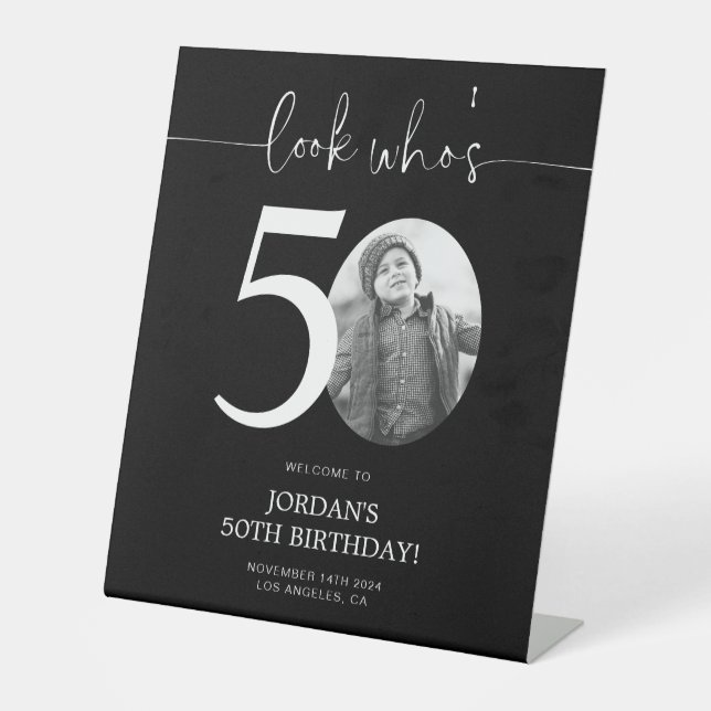 Black 50th Birthday Welcome Sign | Look Who's 50 (Front)