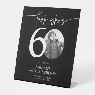 Black 60th Birthday Welcome Sign   Look Who's 60