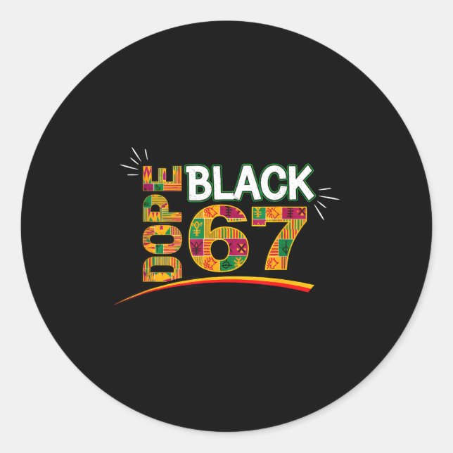Black 67 Black History Month Six Seven Meme  Classic Round Sticker (Front)