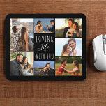 Black 7 Photo Collage | Loving Life with You Mouse Mat<br><div class="desc">Black mouse pad with personalised photo collage. The photo template is set up ready for you to add your 7 of your favourite pictures, working clockwise from the top left. The wording reads "loving life with you" in elegant handwritten script and skinny font typography. Please browse my store for alternative...</div>