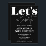 Black 90th birthday invitations Bold Typography<br><div class="desc">Black 90th birthday invitations Bold Typography calligraphy typography feminine milestone classic elegant glam</div>