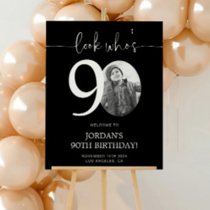 Black 90th Birthday Welcome Sign   Look Who's 90