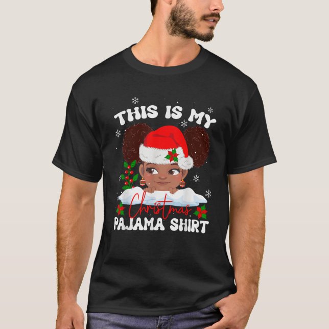 Black African American Girl This Is My Christmas P T-Shirt (Front)