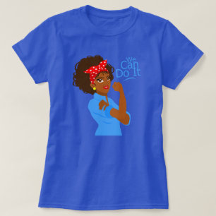 black african rosie the riveter we can do it T-Shirt