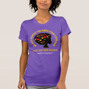 BLACK AFRO HAIR Inspirational Garvey Mindset Quote T-Shirt