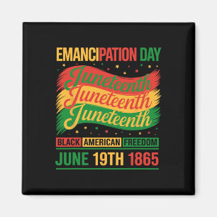 Black American Freedom 1865 Men Women Juneteenth Magnet
