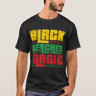 Black American Teacher African Heritage Black Hist T-Shirt