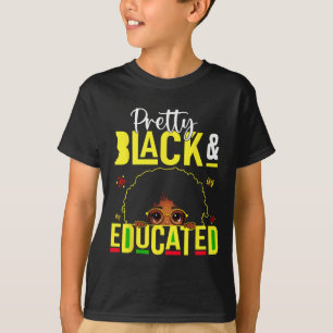 Black And Educated African American Black History T-Shirt