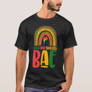 Black And Educated Bae Rainbow Women African Black T-Shirt