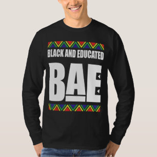 Black and Educated Black history month T-Shirt