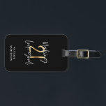 Black and gold 21st birthday modern script stylish luggage tag<br><div class="desc">Modern black and gold 21st birthday gift. Part of a elegant stylish collection</div>