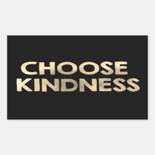 Black and Gold Choose Kindness Rectangular Sticker