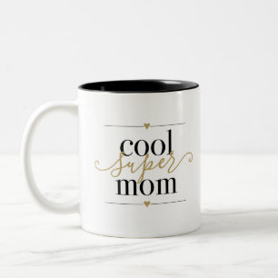 Black and Gold Cool Super Mum Modern Elegant Two-Tone Coffee Mug