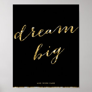 Black And Gold Foil Dream Big Matte Poster 8x10