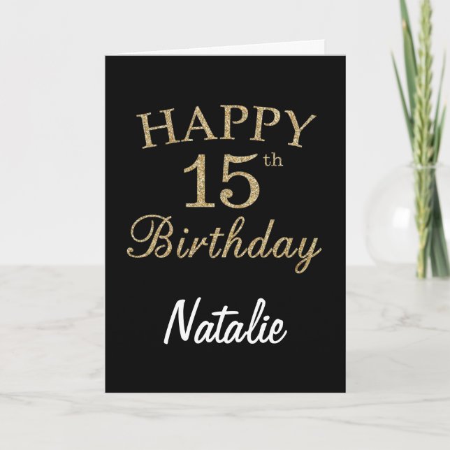 Black and Gold Glitter 15th Birthday Card (Front)