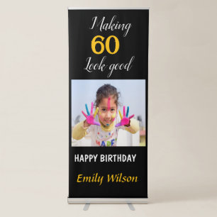 black and gold making 60 look good birthday retractable banner
